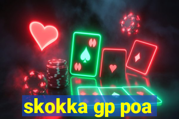 skokka gp poa